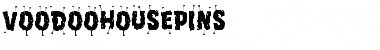 Download VoodooHousePins Font Download VoodooHousePins Font