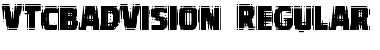 VTCBadVision Regular Font