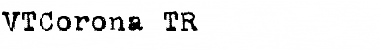 VTCorona TR Regular Font
