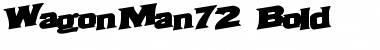 WagonMan72 Bold Font
