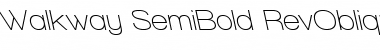 Walkway SemiBold RevOblique Regular Font