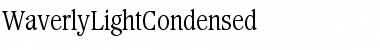 WaverlyLightCondensed Roman Font