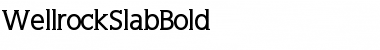 Download WellrockSlabBold Font