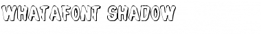Whatafont Shadow Shadow Font