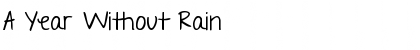 Download A Year Without Rain Font Download A Year Without Rain Font