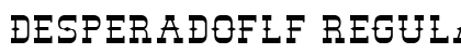 DesperadoFLF Regular preview