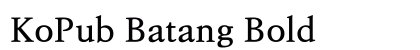 KoPub Batang Bold preview