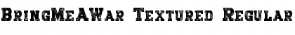 Download BringMeAWar_Textured Font