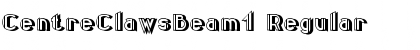 Download CentreClawsBeam1 Font