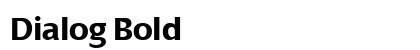 Dialog Bold preview