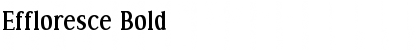 Effloresce Bold Font
