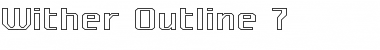 Wither Outline 7 Regular Font