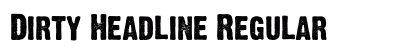 Dirty Headline Regular preview