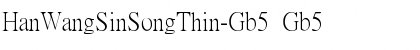 Download HanWangSinSongThin-Gb5 Font Download HanWangSinSongThin-Gb5 Font