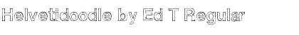 Download Helvetidoodle by Ed T Font