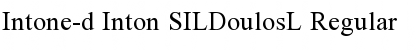 Intone-d Inton SILDoulosL Font