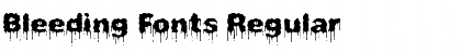 Bleeding Fonts Regular Font