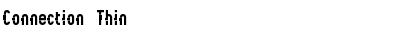 Connection Thin Font