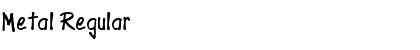 Metal Regular Font
