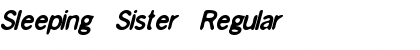 Sleeping Sister Regular Font