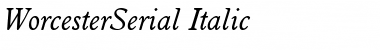 WorcesterSerial Italic Font