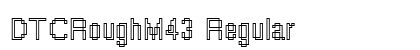 DTCRoughM43 Regular preview