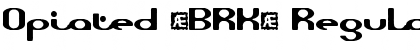 Download Opiated (BRK) Font