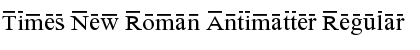 Times New Roman Antimatter Regular Font