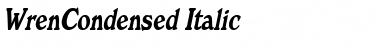 WrenCondensed Italic Font