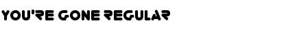 Download You're Gone Font