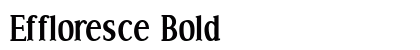 Effloresce Bold preview