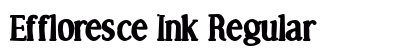 Effloresce Ink Regular preview