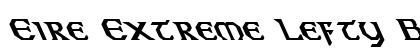 Eire Extreme Lefty Bold