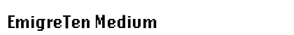 EmigreTen Medium preview