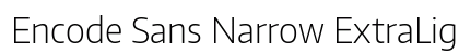 Encode Sans Narrow ExtraLight Preview