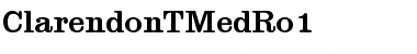 ClarendonTMedRo1 Regular Font