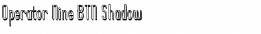 Download Operator Nine BTN Shadow Font