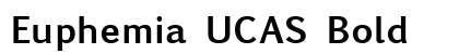 Euphemia UCAS Bold preview