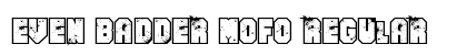 Even Badder Mofo Regular preview