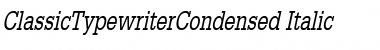 ClassicTypewriterCondensed Italic Font
