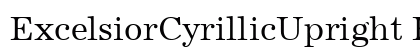 ExcelsiorCyrillicUpright Roman preview