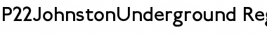 P22JohnstonUnderground Regular Font