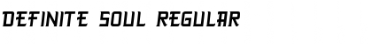 DEFINITE SOUL Regular Font