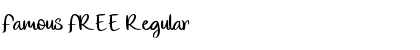 Famous FREE Regular Font