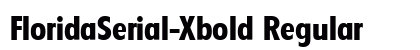 FloridaSerial-Xbold Regular Preview