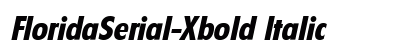 FloridaSerial-Xbold Italic preview