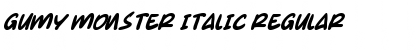Gumy Monster Italic Regular Font