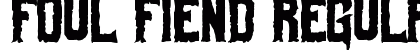 Foul Fiend Regular preview