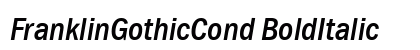 FranklinGothicCond BoldItalic Preview