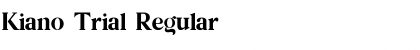 Kiano Trial Regular Font